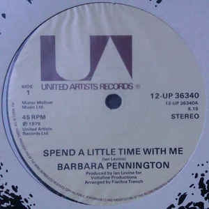 BARBARA PENNINGTON - Spend A Little Time With Me / Can't Help Being Guilty