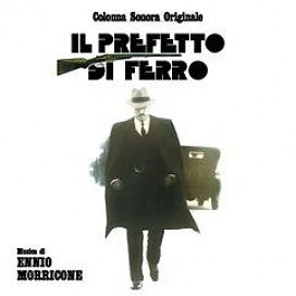 ENNIO MORRICONE - Il Prefetto Di Ferro - Colonna Sonora Originale