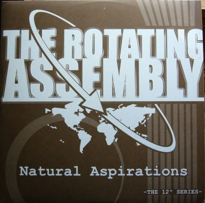 THE ROTATING ASSEMBLY - Natural Aspirations - E/F Naturally / The Stomp