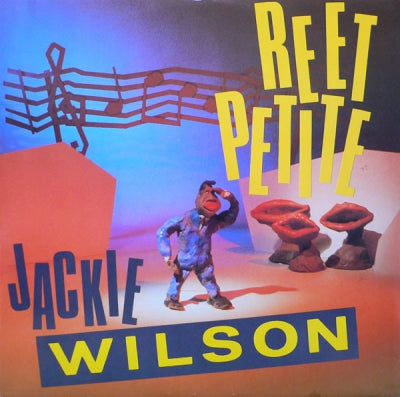 JACKIE WILSON - Reet Petite (The Sweetest Girl In Town)