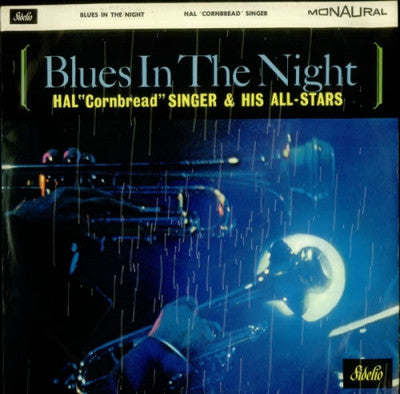 HAL "CORNBREAD" SINGER & HIS ALL-STARS - Blues In The Night