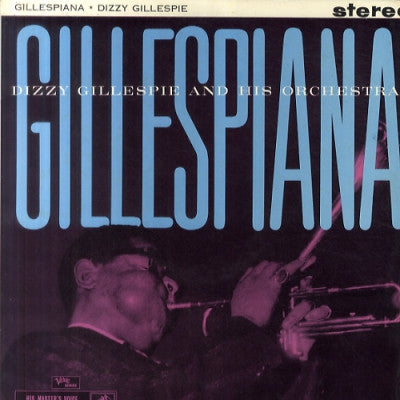 DIZZY GILLESPIE AND HIS ORCHESTRA - Gillespiana