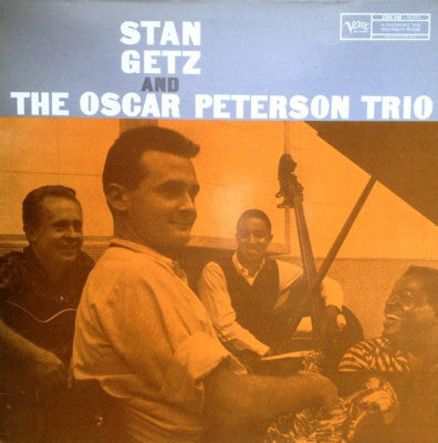 STAN GETZ AND THE OSCAR PETERSON TRIO - Stan Getz And The Oscar Peterson Trio