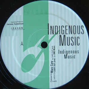 INDIGENOUS MUSIC FEATURING MARC CAREY - Indigenous Music