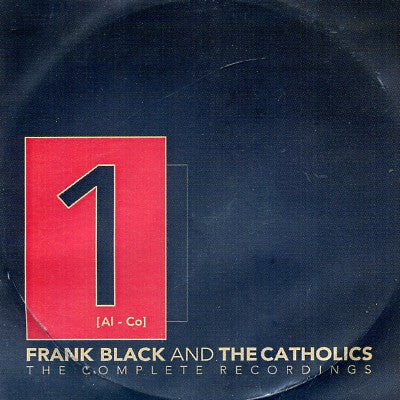 FRANK BLACK AND THE CATHOLICS - The Complete Recordings