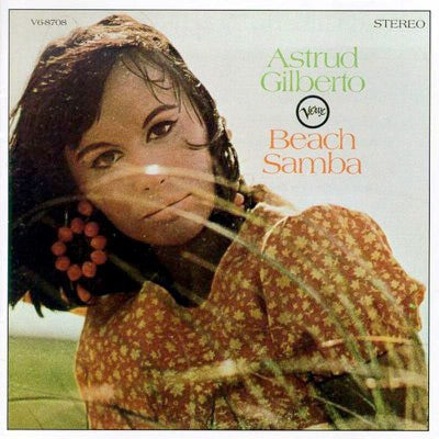 ASTRUD GILBERTO - Beach Samba