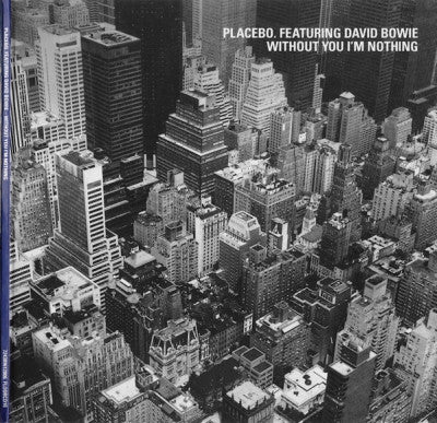 PLACEBO feat. DAVID BOWIE - Without You I'm Nothing