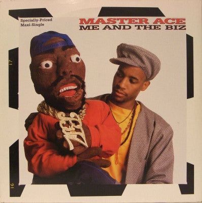 MASTER ACE - Me And The Biz / I Got Ta