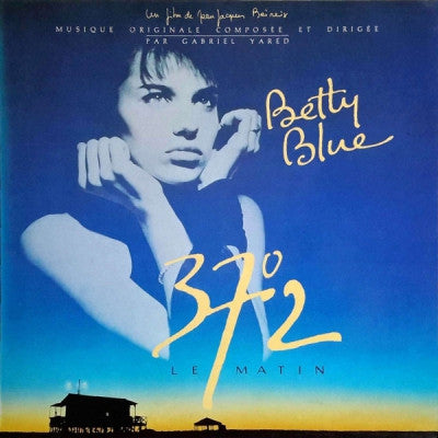 GABRIEL YARED - Betty Blue (37°2 Le Matin)