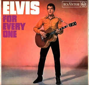 ELVIS PRESLEY - Elvis For Everyone!