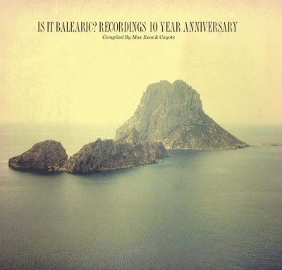 VARIOUS - Is It Balearic? Recordings 10 Year Anniversary