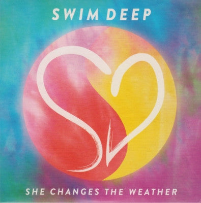 SWIM DEEP - She Changes The Weather / Simmer