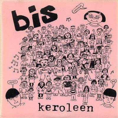 BIS / HEAVENLY - Keroleen / Trophy Girlfriend