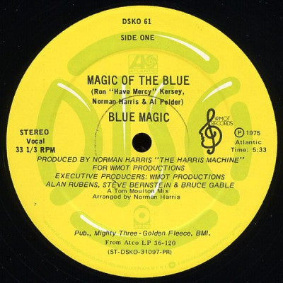 BLUE MAGIC - We're On The Right Track / Magic Of The Blue