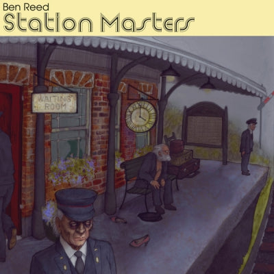 BEN REED - Station Masters