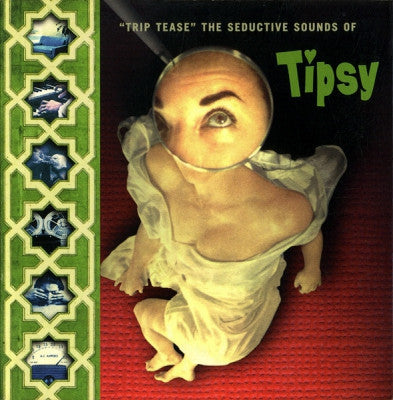 TIPSY - Trip Tease - The Seductive Sounds of Tipsy