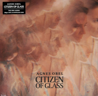 AGNES OBEL - Citizen Of Glass