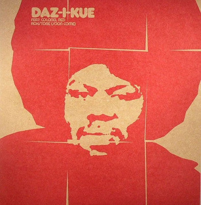 DAZ-I-KUE - Rokstone (Soon Come)