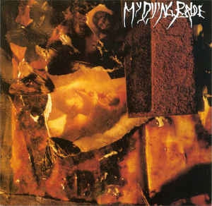 MY DYING BRIDE - The Thrash Of Naked Limbs