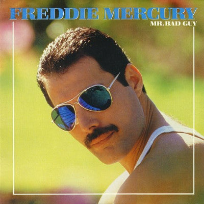 FREDDIE MERCURY - Mr. Bad Guy