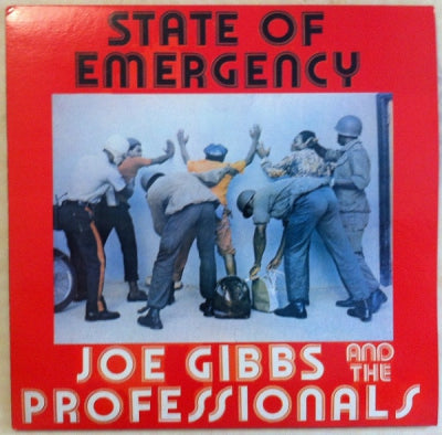 JOE GIBBS AND THE PROFESSIONALS - State Of Emergency