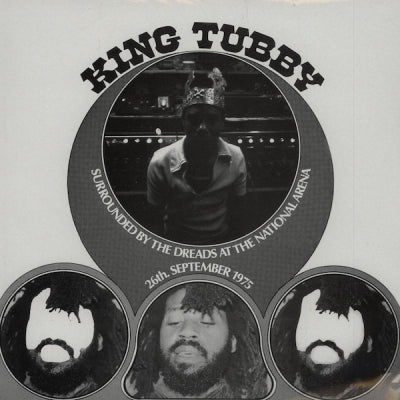 KING TUBBY - Surrounded By The Dreads At The National Arena