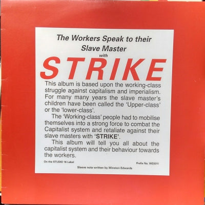 THE WELL PACK BAND - The Workers Speak To Their Slave Masters With Strike