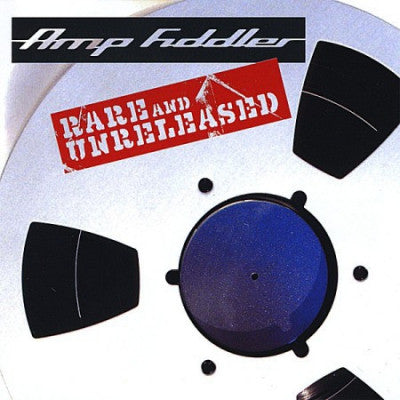 AMP FIDDLER - Rare And Unreleased