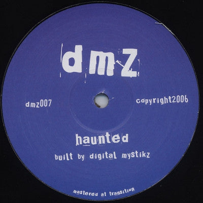 DIGITAL MYSTIKZ - Haunted / Anti War Dub