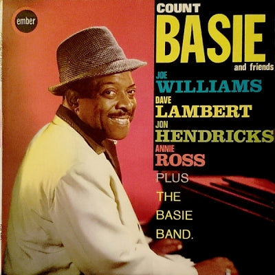 JOE WILLIAMS, DAVE LAMBERT, JON HENDRICKS, ANNIE ROSS PLUS THE BASIE BAND - Count Basie And Friends