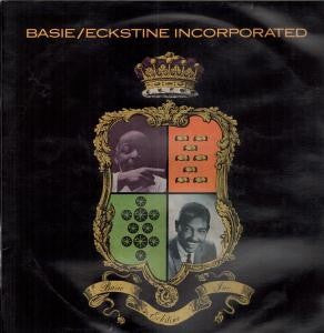COUNT BASIE AND BILLY ECKSTINE - Basie/Eckstine Incorporated