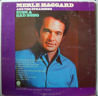 MERLE HAGGARD AND THE STRANGERS - Sing A Sad Song