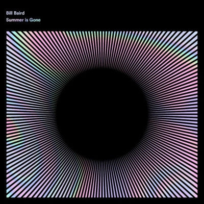 BILL BAIRD - Summer Is Gone