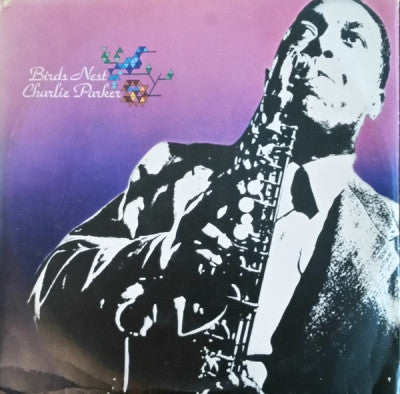 CHARLIE PARKER - Birds Nest