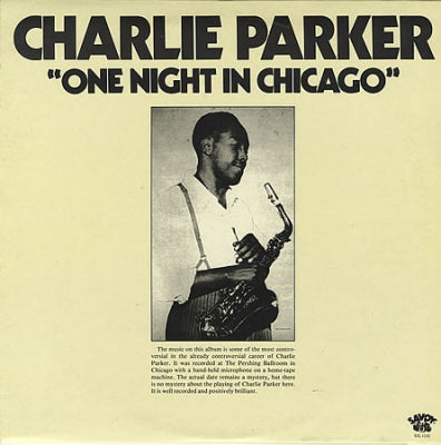 CHARLIE PARKER - One Night In Chicago