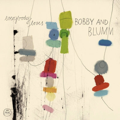 BOBBY AND BLUMM - Everybody Loves