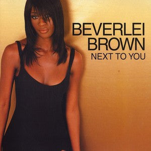BEVERLEI BROWN - Next To You