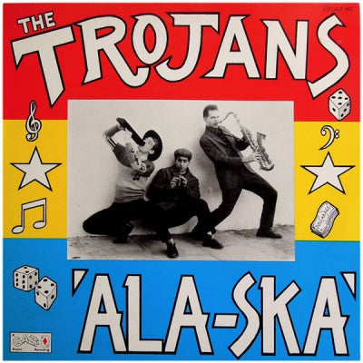 THE TROJANS - 'Ala-Ska'