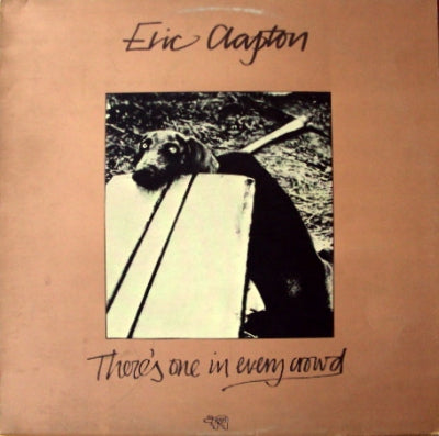 ERIC CLAPTON - There's One In Every Crowd