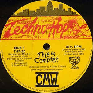 CMW - This Is Compton / I Give Up Nuthin / Give It Up