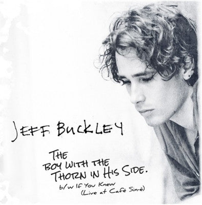 JEFF BUCKLEY - The Boy With The Thorn In His Side