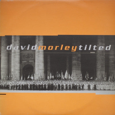 DAVID MORLEY - Tilted