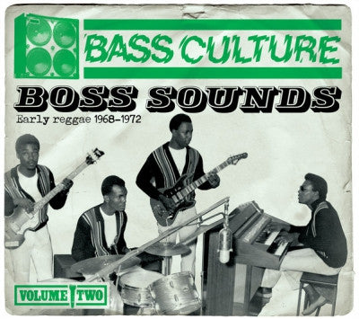 VARIOUS - Bass Culture Volume Two: Boss Sounds - Early Reggae 1968-1972