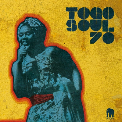 VARIOUS - Togo Soul 70