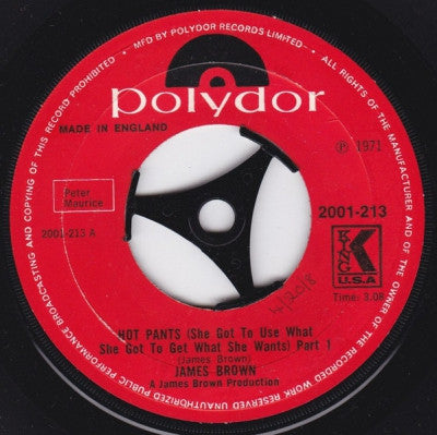 JAMES BROWN - Hot Pants (She Got To Use What She Got To Get What She Wants) Part 1, 2 & 3
