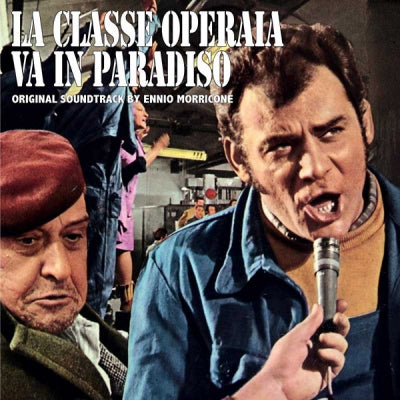 ENNIO MORRICONE - La Classe Operaia Va In Paradiso
