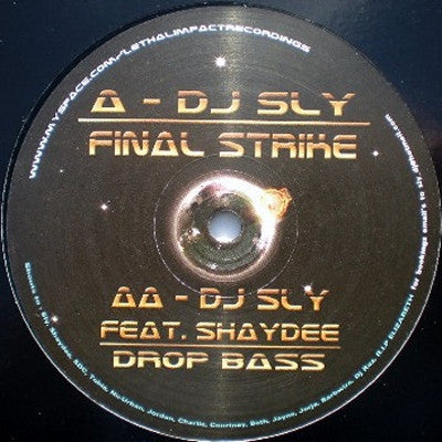 DJ SLY - Final Strike / Drop Bass