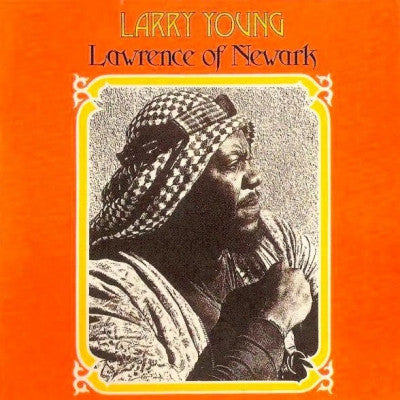 LARRY YOUNG - Lawrence Of Newark