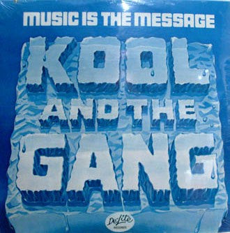 KOOL & THE GANG - Music Is The Message
