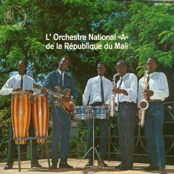 L'ORCHESTRE NATIONAL << A >> DE LA RéPUBLIQUE DU MALI - L'Orchestre National << A >> De La République Du Mali